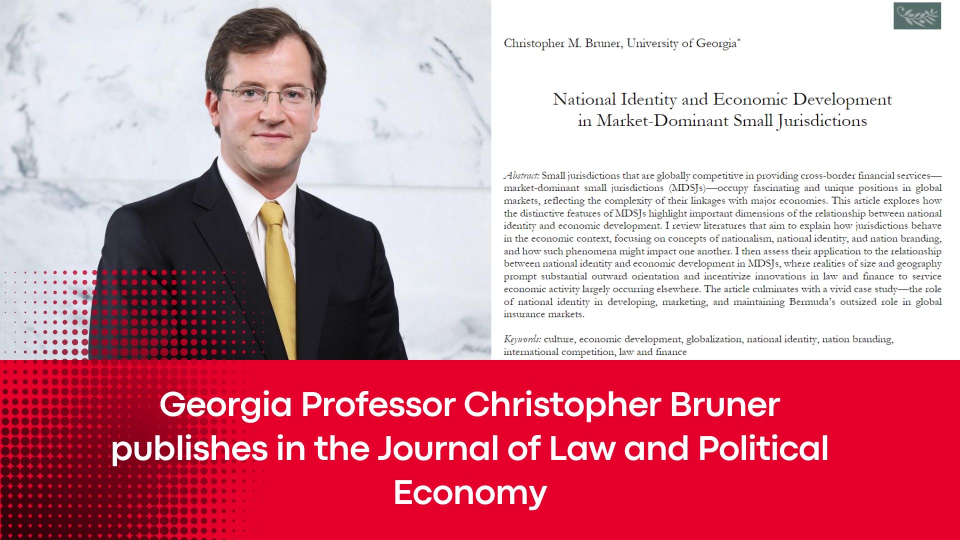 Georgia Professor Christopher Bruner publishes in the Journal of Law ...